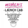 Laila is delighted to announce that she is Director of Programming for Women’s Launch Lab